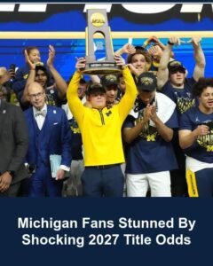 Michigan Fans Stunned By Shocking 2027 Title Odds