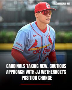 Cardinals taking new, cautious approach with JJ Wetherholt’s position change