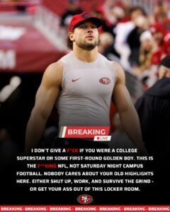 Reports Coming Out of Offseason Activities Suggest All-Pro Defensive End Nick Bosa Delivered a Fiery Message Toward a Rookie Member of the San Francisco 49ers After Frustration Reportedly Surfaced Regarding the Team’s Demanding Training Intensity