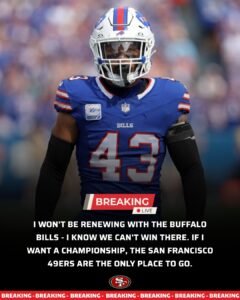 Turned Down $4M From Buffalo Bills, Former Bills Long-Time Starter Joins 49ers on $2.5M Deal for Starting Role
